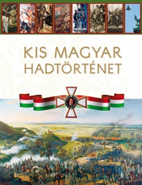 Kis magyar hadtörténet (2014)